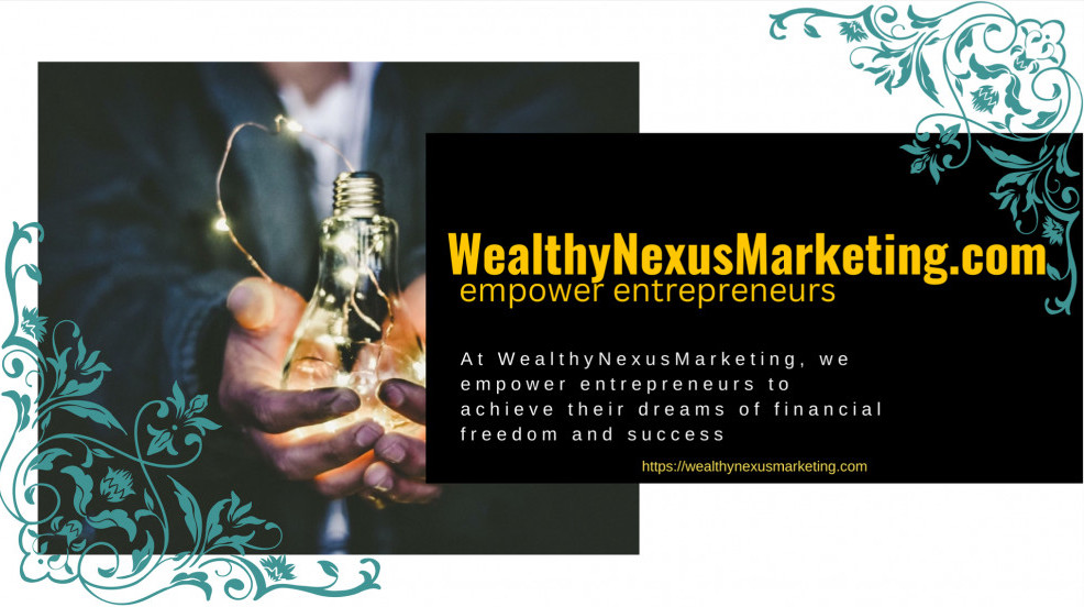 “Why” behind your desire to help people with your website, WealthyNexusMarketing.com:
